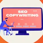SEO e Copywriting: come usarle insieme al meglio per ottenere dei risultati ottimali!